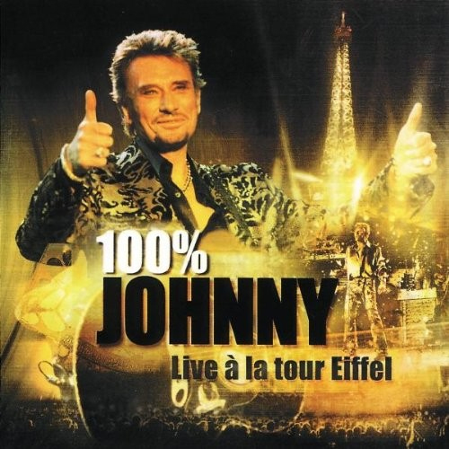 Acheter 100% Johnny, Live à la tour Eiffel sur Amazon.fr Acheter sur Amazon.fr