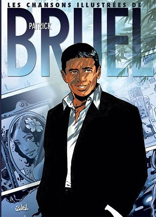 Acheter Patrick Bruel : Les chansons illustrées sur Amazon.fr