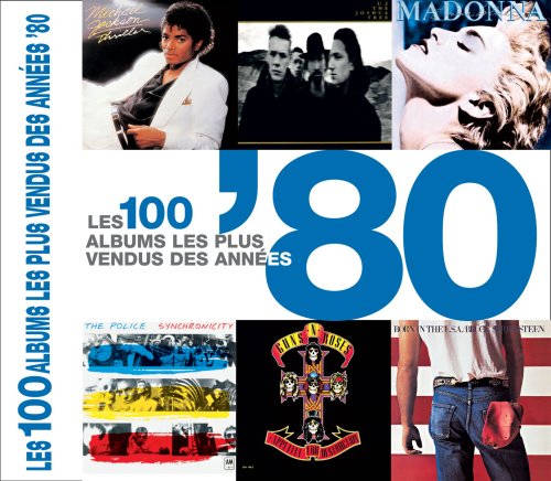 Acheter Les 100 albums les plus vendus des années 80 sur Amazon.fr