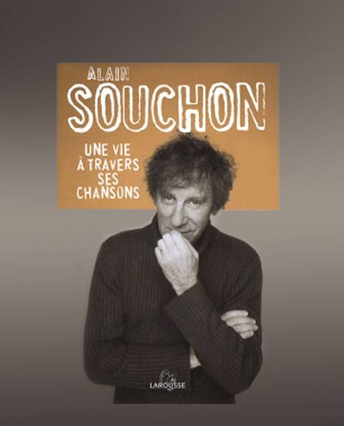 Acheter Alain Souchon : Une vie à travers ses chansons sur Amazon.fr