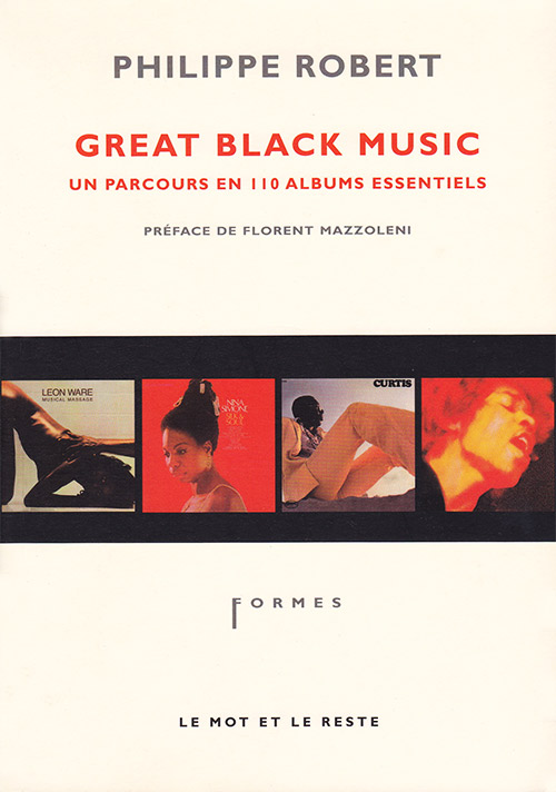 Acheter Great black music, un parcours en 110 albums essentiels sur Amazon.fr