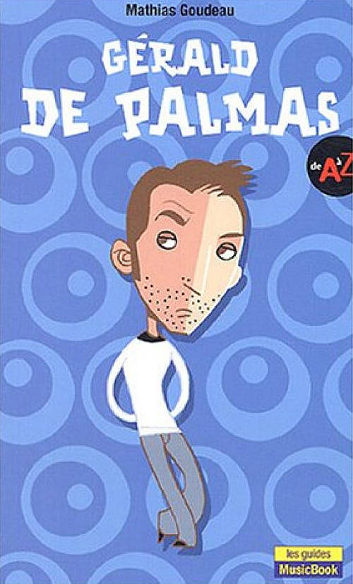 Acheter Gérald de Palmas : De A à Z sur Amazon.fr