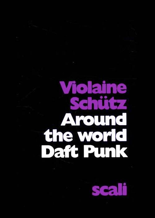 Acheter Daft Punk : Around the World sur Amazon.fr